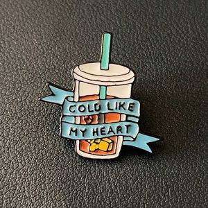 Cold Like My Heart - Iced Coffee Pin -Brand New